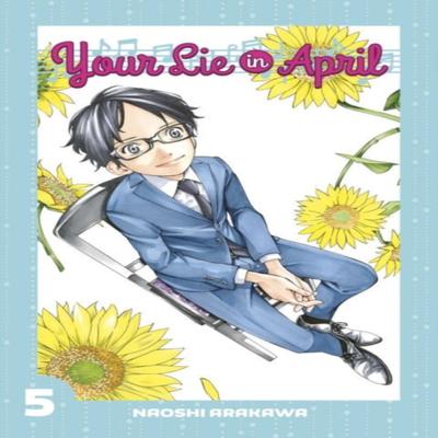 Your Lie In April 5 by Naoshi Arakawa Paperback Book 9781632361752