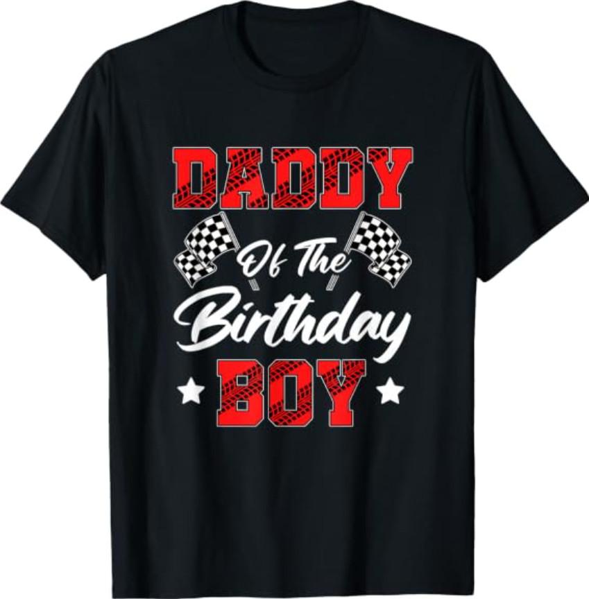 Race Car Daddy Of The Birthday Boy Racing Family Pit Crew T-Shirt