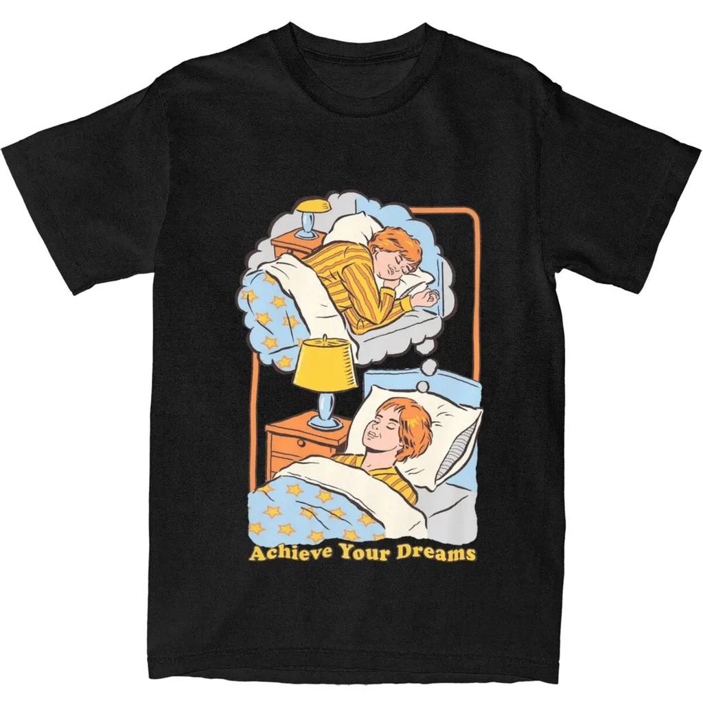 Men Women Achieve Your Dream Funny Parody Graphic T Shirt Apparel Casual Pure Cotton Fun Sleeping Joke Tee Shirts Clothes New