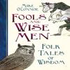 Fools and Wise Men by Mike OConnor Hardback Book 9780750998710