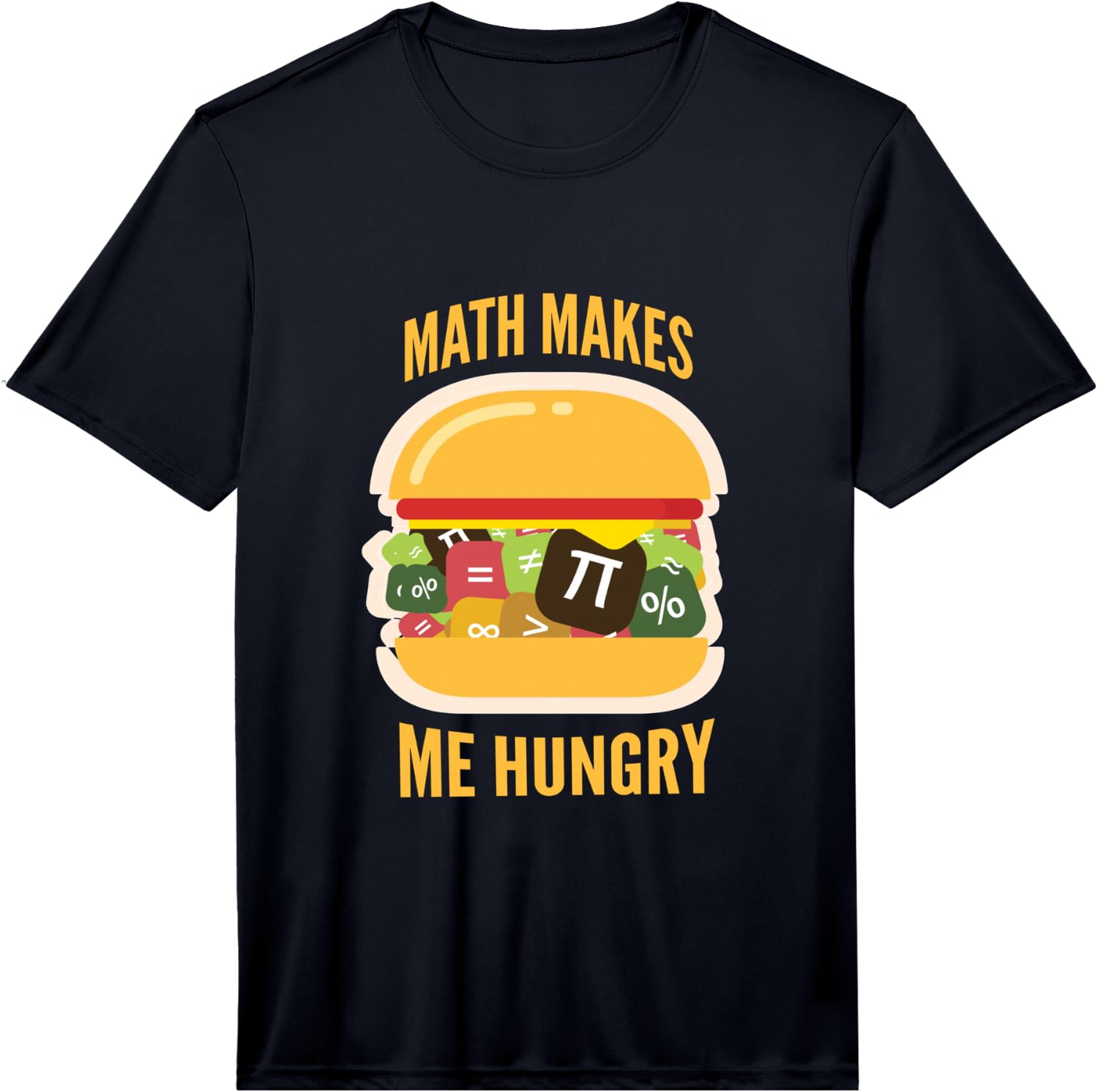 Math Makes Me Hungry Funny Gift Fun Performance Unisex T-Shirt L