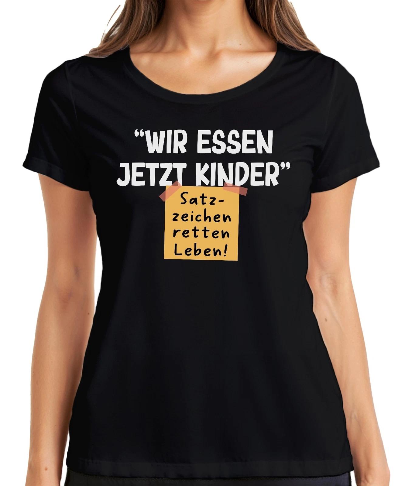 Wir essen jetzt Kinder Satzzeichen retten Leben Grammatik Witz Damen T-Shirt M