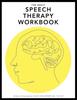 The The Adult Speech Therapy Workbook Book
