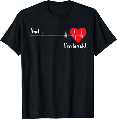 Heartbeat And I'm Back Cardiologist Heart Survivor Graphic T-Shirt Casual Daily Cotton Tee Unisex