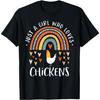 Just A Girl Who Loves Chickens Rainbow Gifts Poultry Lover T-Shirt