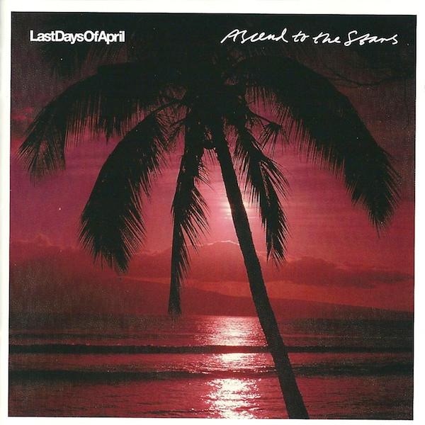 CD LAST DAYS OF APRIL - Ascend To the Stars  BTR57 Bad Taste Recor 2002 Japan Rock Used