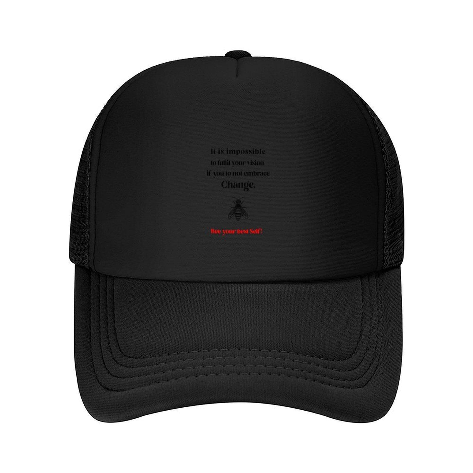 It is impossible to fulfil your vision if you to not embrace change, Bee your best self! Baseball Cap