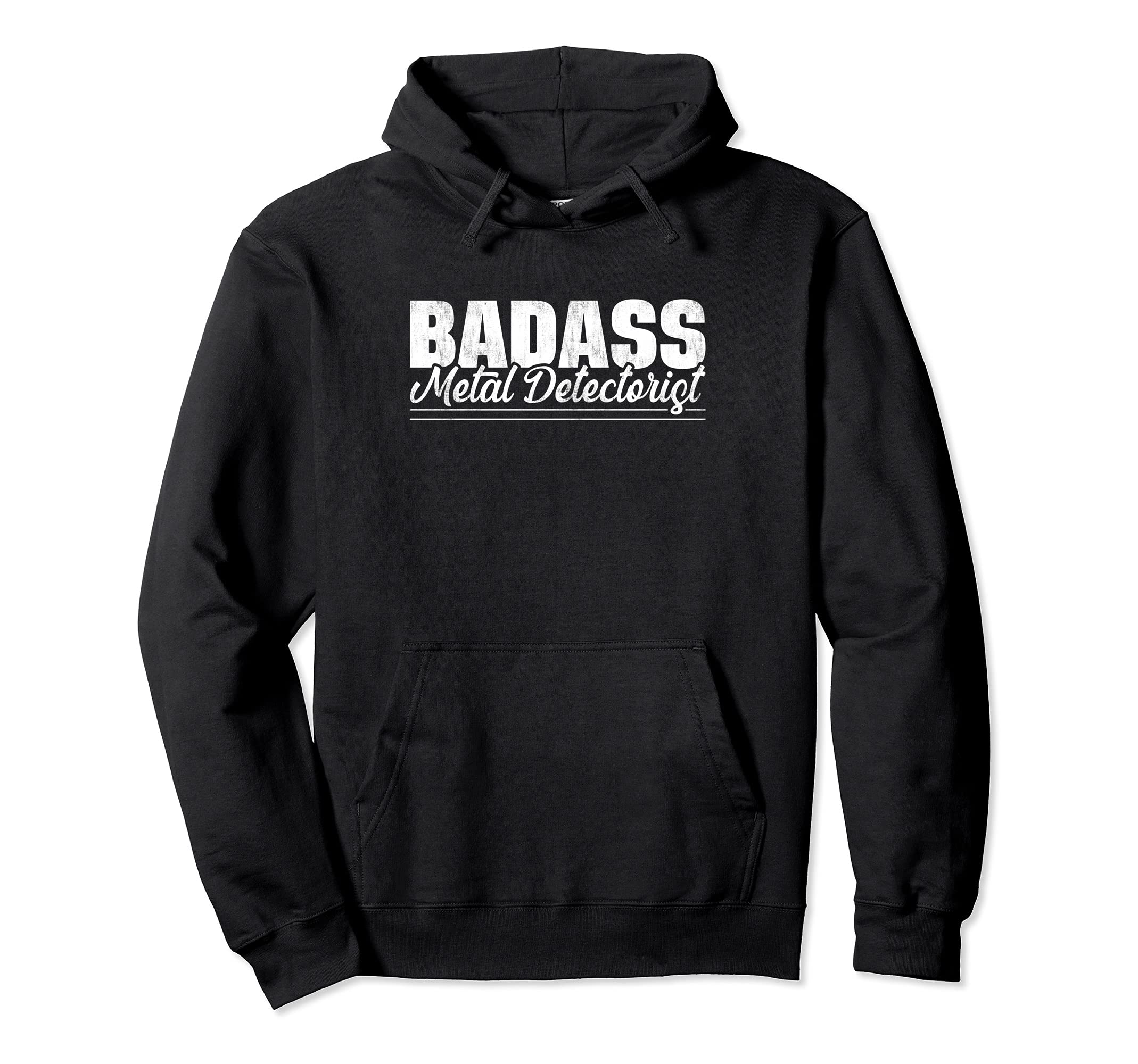 

Badass Metal Detector Metal Hunter Coin Whisperer Hoodie
