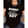 Birthday Mom Black & White T-Shirt Fun Print Crew Neck Short Sleeve Slight Stretch Durable Comfort Party Family Wear