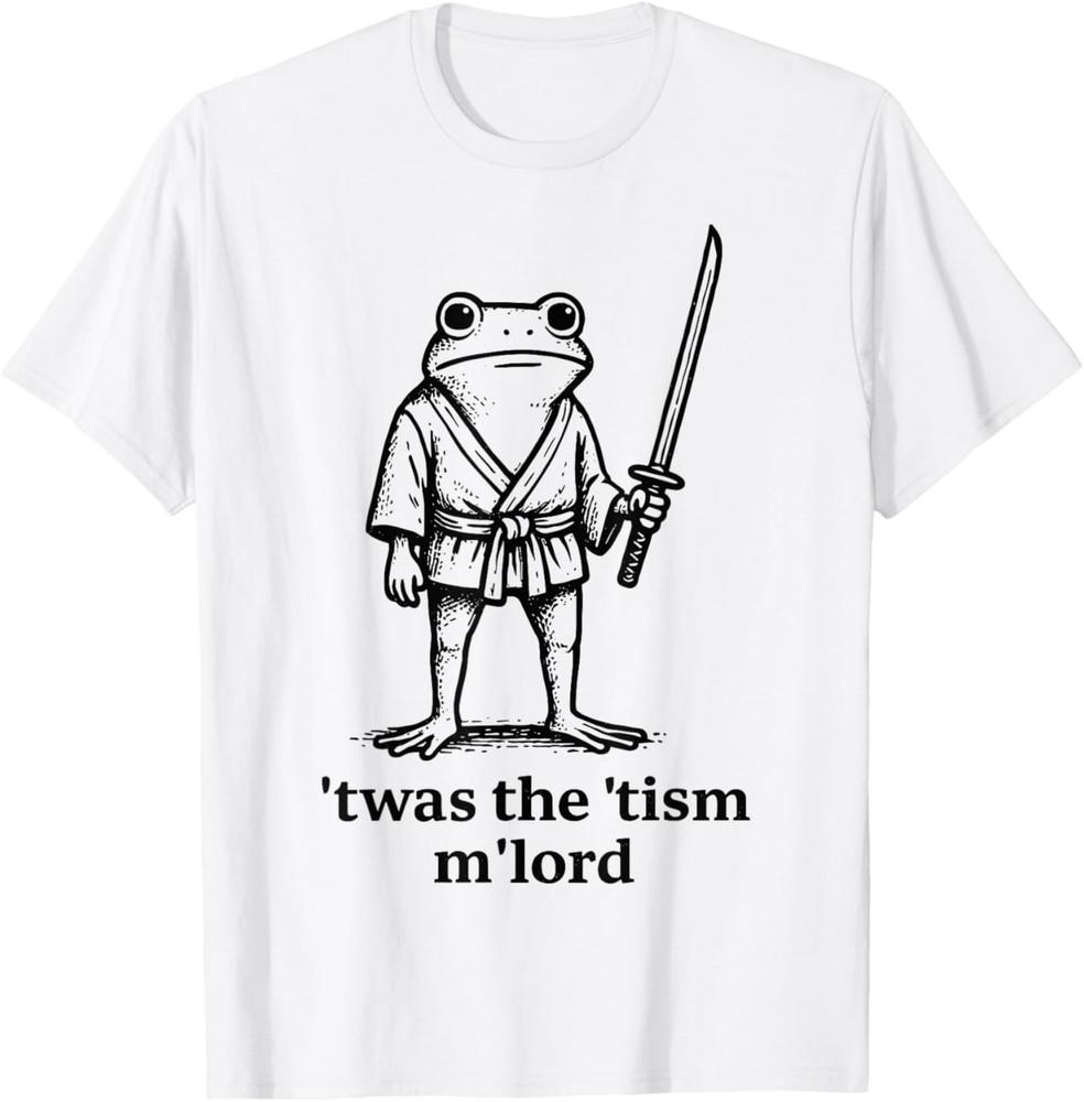 

смешная аутизм twas the tism m lord frog мем неуместная Футболка 3XL