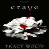 Crave by Tracy Wolff Paperback Book 9780349441962