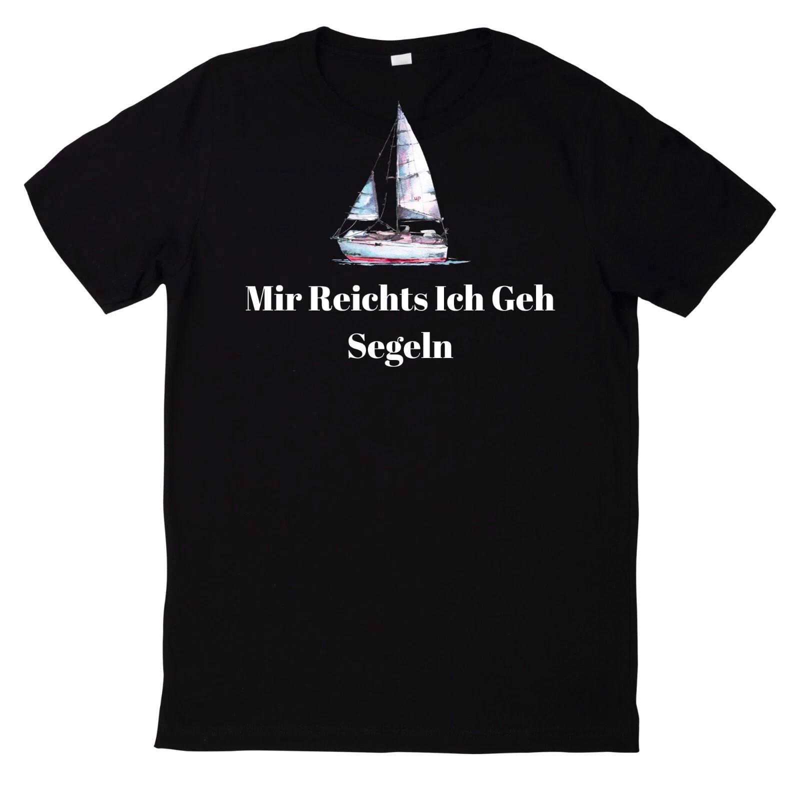 T-Shirt Segelboot Mir Reichts Ich Geh Segeln Statement Urlaub Motiv Baumwolle M