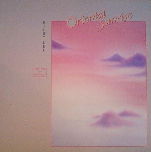 

LP Record RILEY LEE - Oriental Sunrise LP112 Sona Gaia Produ 1985 Germany World Music