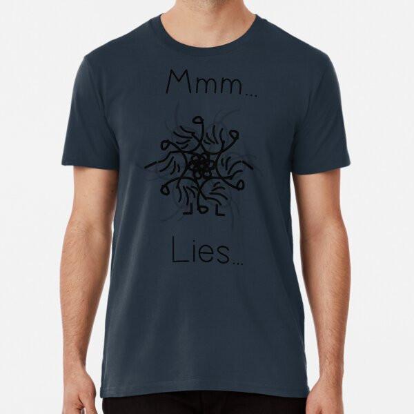 

Pattern Mmm... Lies... S to 5XL Made in the AU/USA T-Shirt XL