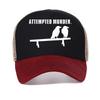 Attempted Murder Printing Baseball Cap For Unisex Wowen Summer Fashion Breathable Sun Hat Casual Adjustable Mesh Cool Trucker Hats