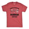 Mens Lets Watch Horror Movies T Shirt Funny Spooky Scary Film Lovers Tee for