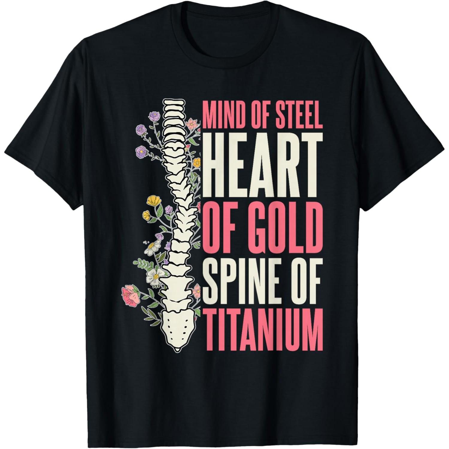 

Spine Titanium Heart Gold Mind Steel Scoliosis Warrior Surgery Recovery TShirt S