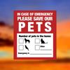 Pet Inside Alert Sticker Warning Labels Waterproof and Durable Dog Cat Rescue Sticker Decals for Fire Safety Emergency