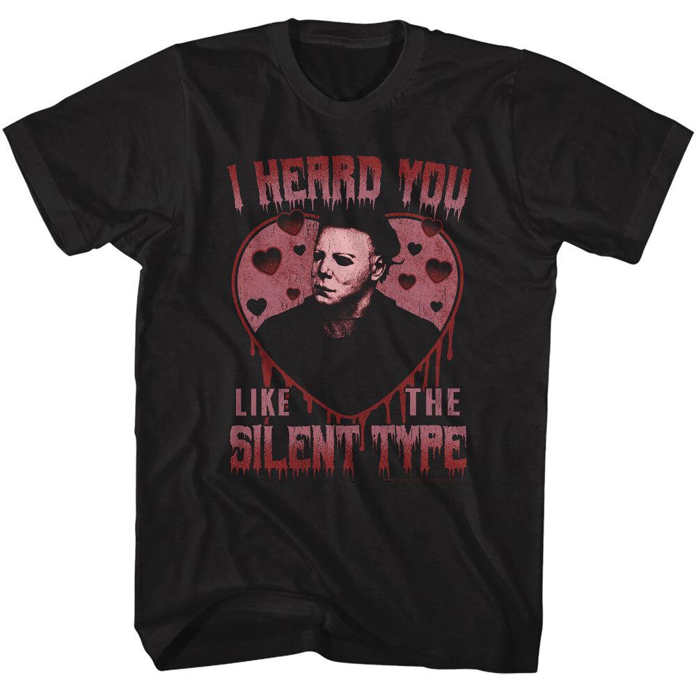 Halloween Michael Myers No Knife I Heard You Like The Silent Type Men T Shirt XXXXL