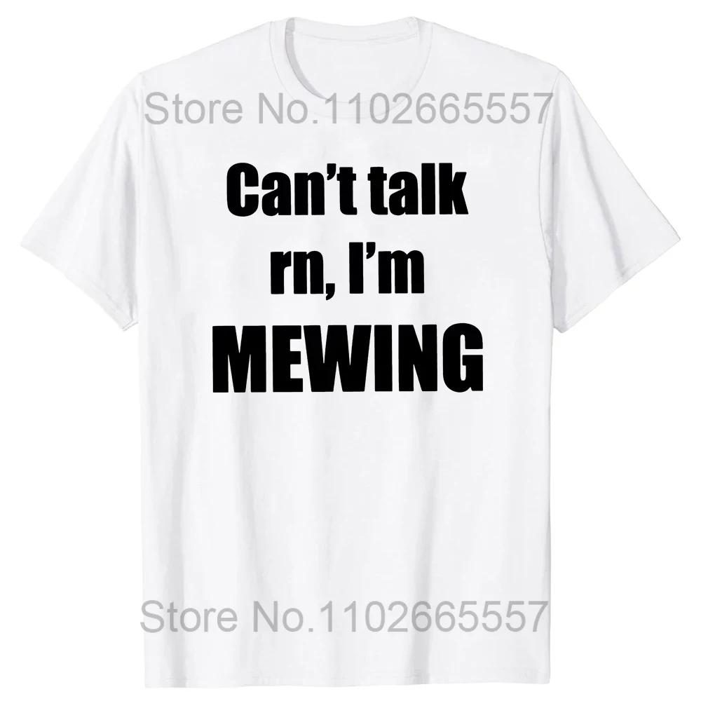 

Cant Talk Im Mewing TShirt Funny Quote Introverts Gift T Shirts for Men Women EU Size 100 Cotton Soft Unisex Tops S