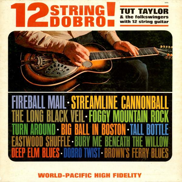 

LP Record TUT TAYLOR THE THE FOLKSWINGERS 12 String Dobro WP1816 World Pacific R 1964 US CountryFolk Used