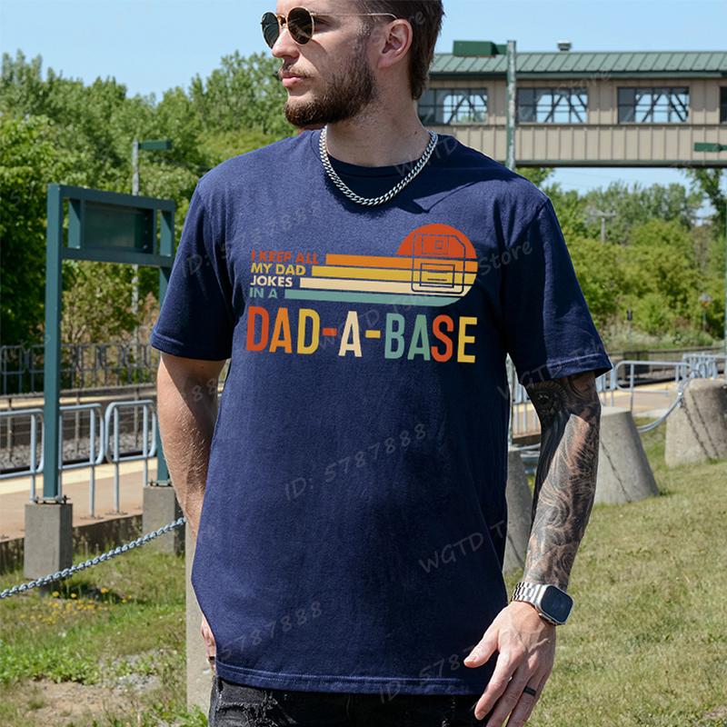 I Keep All My Dad Jokes In A Dad-a-base T-shirt, Short Sleeve, Father's Day Tshirt, New Daddy Shirt, Dad Gifts, Men's T-shirts