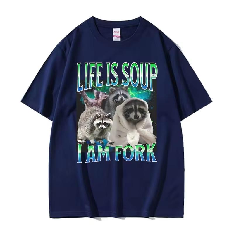 2026 Summer Life Ls Soup L Am Fork Raccoon Funny Meme Graphic T Shirt Gift Unisex Unisex Fashion Casual Humor Tee Oversized Tshirt
