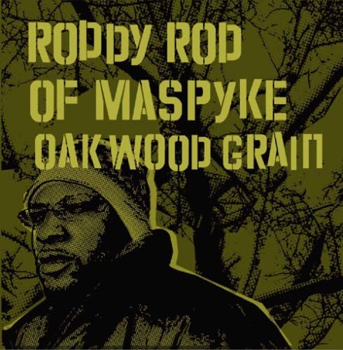 

CD RODDYROD (MASPYKE) - OAKWOOD GRAIN OTCD2065 Japan ObiRap & Hip-Hop/R&B Used
