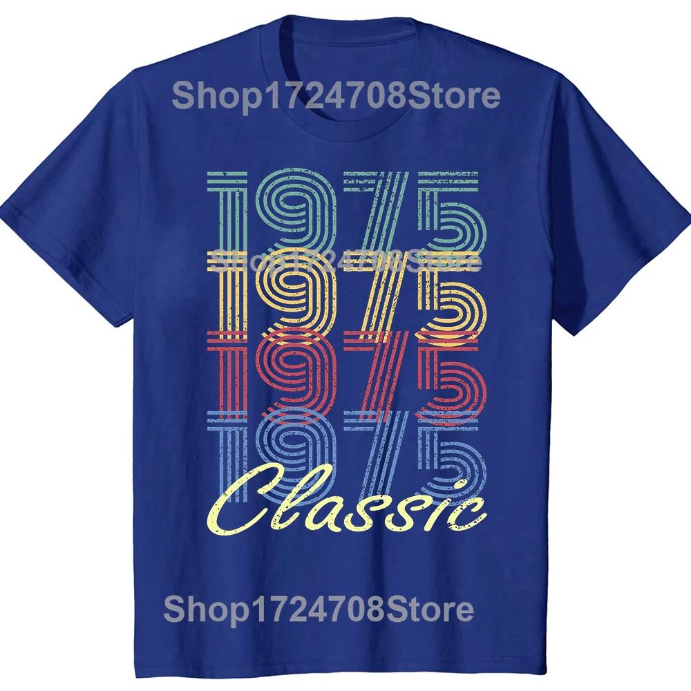 Novelty Born In 1975 Vintage T Shirts Graphic Cotton Streetwear Short Sleeve Birthday Gifts 50 Years Old Tshirt Mens Clothing