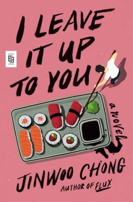 I Leave It Up To You: A Novel
