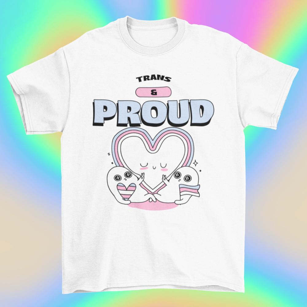 

Trans And Proud T shirt - LGBT - Queer - Pride - Lesbian Unisex T-Shirt S
