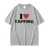 Funny I Love Professional Yapper Letter Graphic Tee Shirt Men Women O-Neck High Quality Fashion Oversized Cotton T-shirts Summer