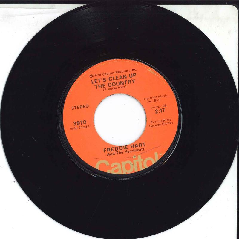 

7inch Record FREDDIE HART & THE HEARTBEATS - Let s Clean Up The Country 3970 CAPITOL 1974 US Country Used