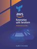 The AWS Automation With Terraform : Infrastructure As Code Book
