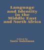 The Language and Identity In the Middle East and North Africa Book