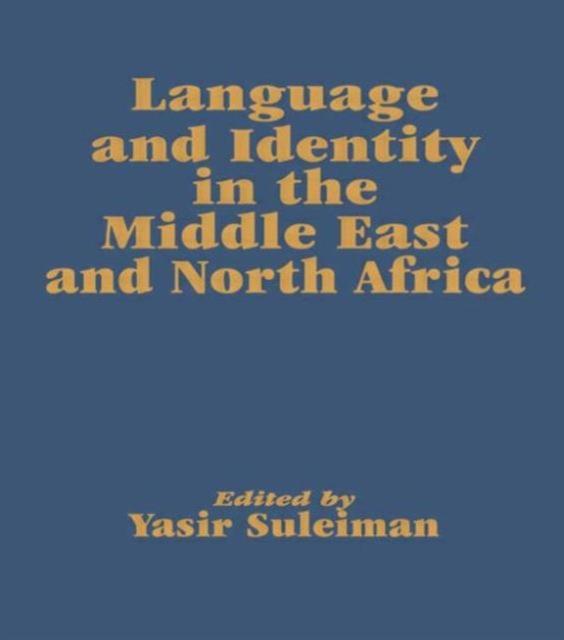 The Language and Identity In the Middle East and North Africa Book