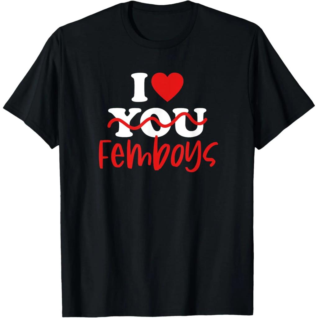 Funny I Love Femboys Printed Tshirts Graphic Tshirts Women Short Sleeved Tshirts Women Sportswear Women Tops Graphic T Shirts