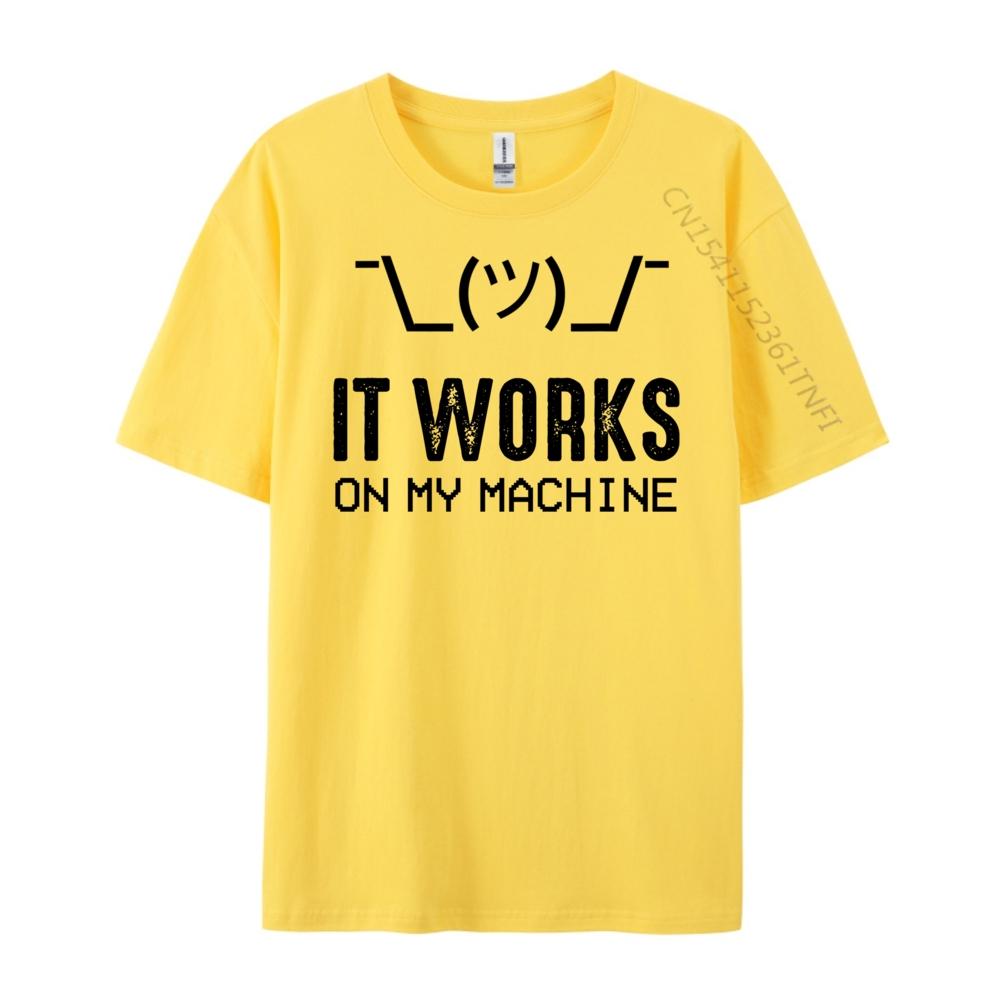It Works On My Machine Programming Computer Programmer Men Clothes TShirt HOLIDAYS Mens Graphic Tshirts Streetwear Men Tee