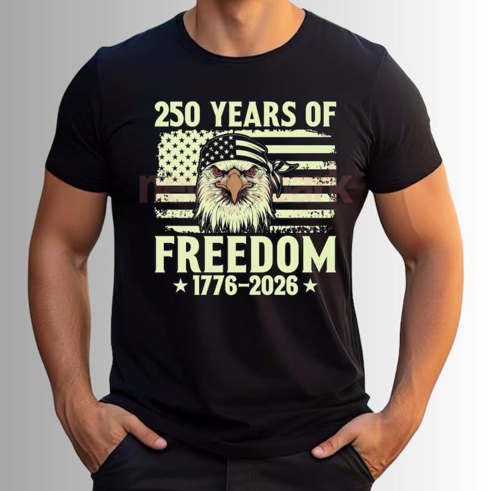 Patriotic Eagle USA TShirt 250 Years of Freedom Graphic T Shirts Woman Man Casual Cotton Creative Camisetas Tee Shortsleev