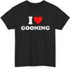 Ich liebe Gooning T-Shirt Gooning Liebhaber Tee Gooning Shirts Trendiges Shirt Unisex Shirt Lustige Shirts