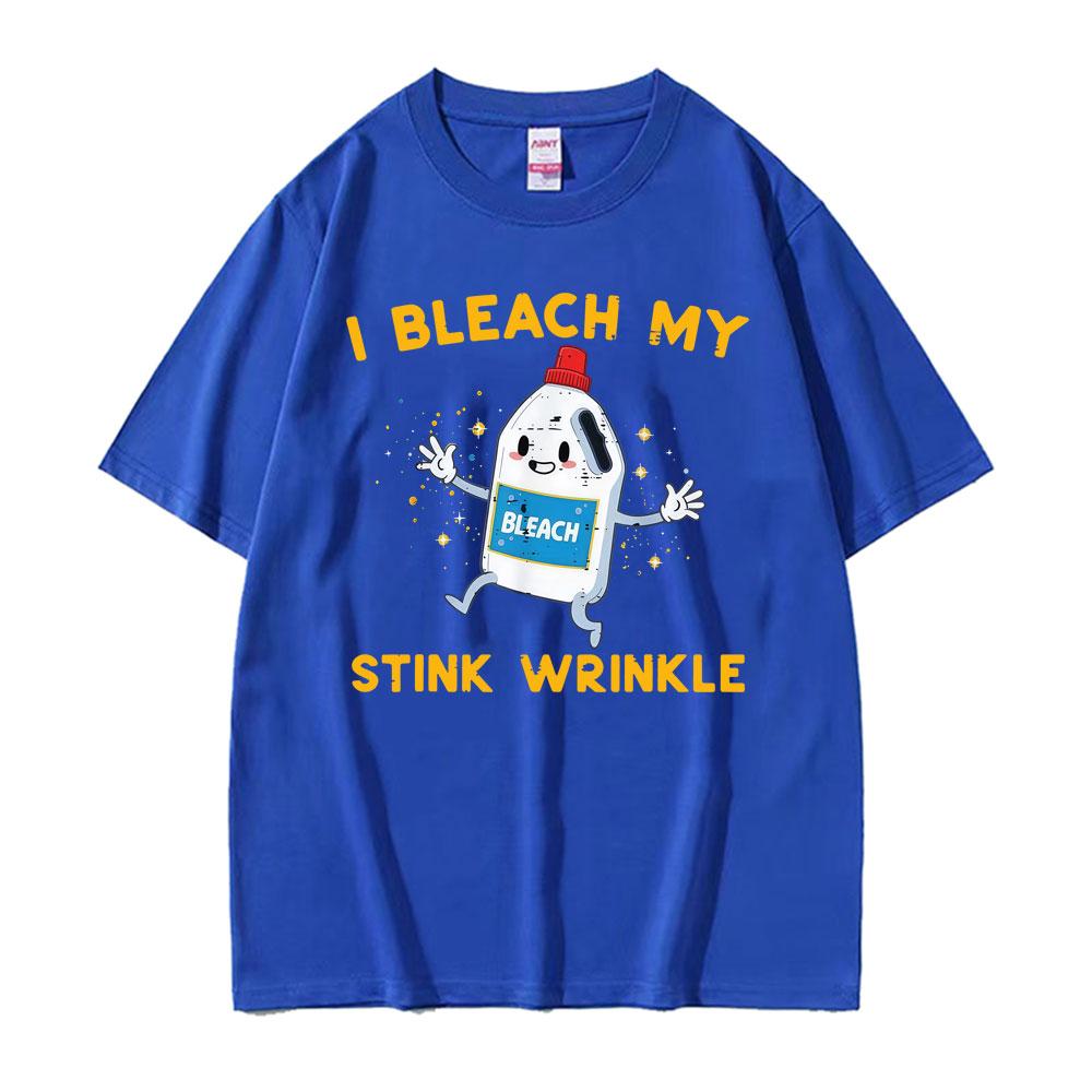 Retro I Bleach My Stink Wrinkle Funny Joke Humor Rude Gift T Shirts Men Women High Street Oversized Tshirt Summer Tops Tshirts