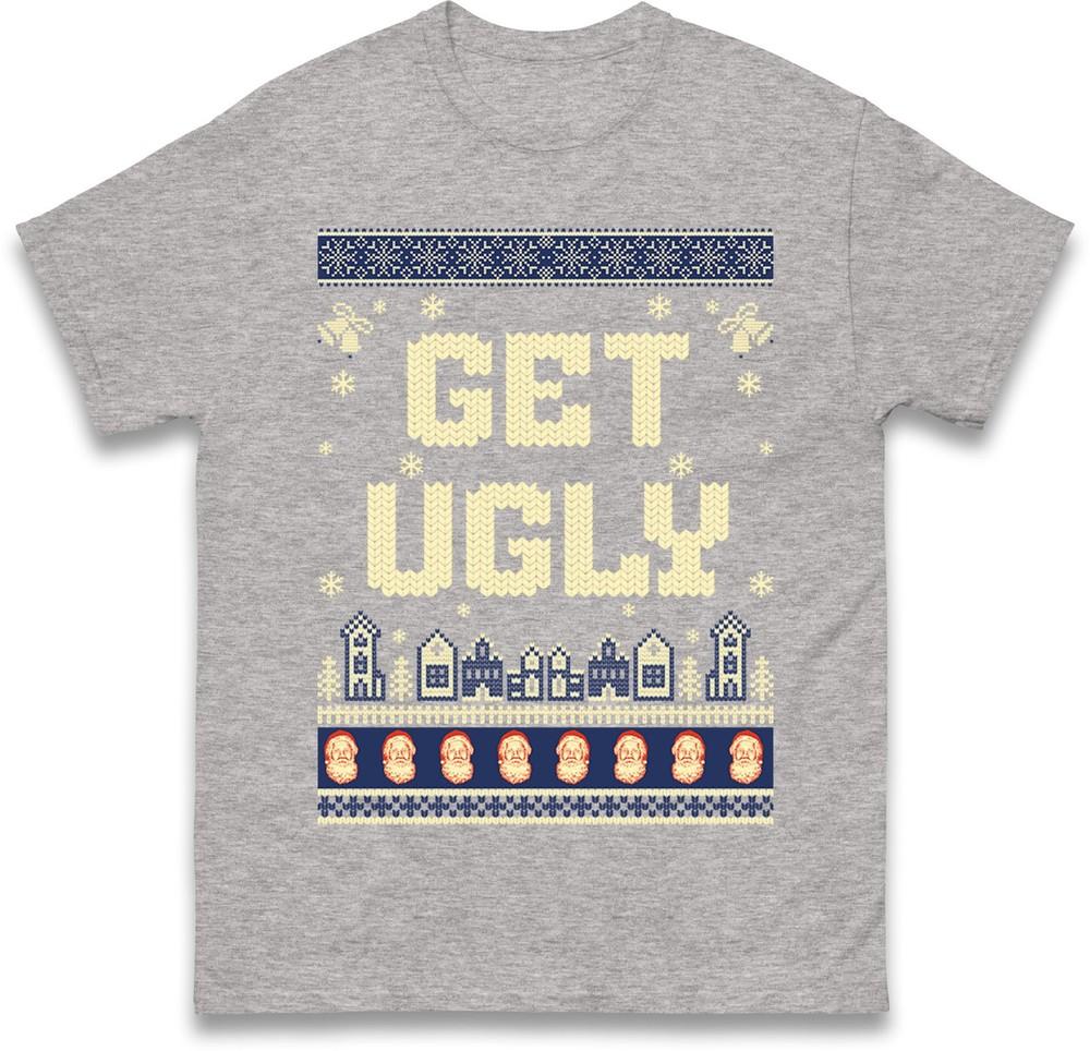 Get Ugly Funny Christmas T Shirt Unisex Xmas Festive Novelty Gift Tee Top