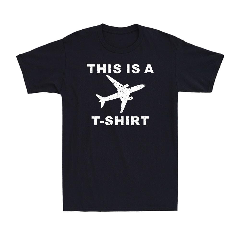 This Is A Plane Funny Plane Aircraft Airplane Lovers Gift Novelty Men s T-Shirt L