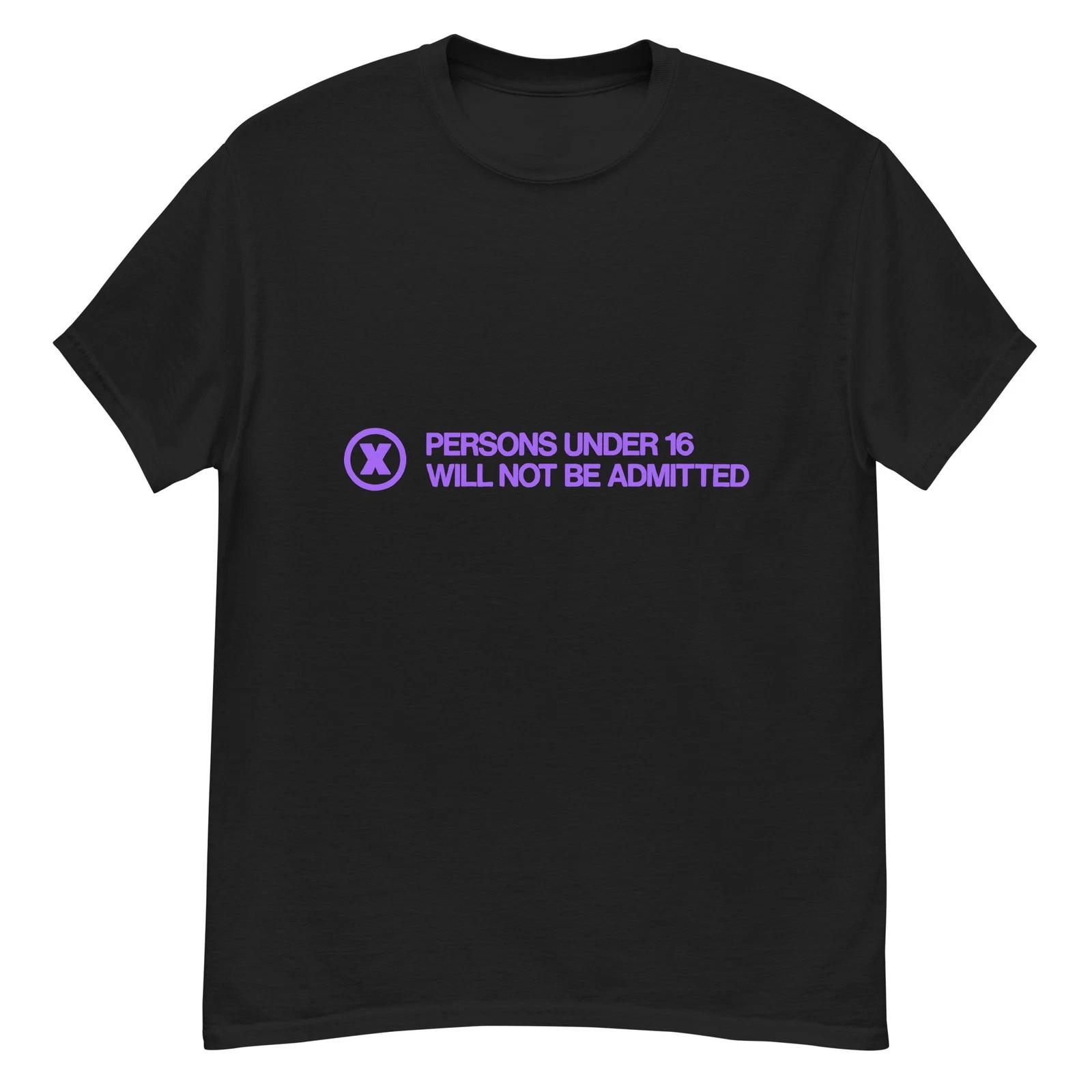 

Persons Under 16 Will Not Be Admitted film warning fan art t-shirt 3XL