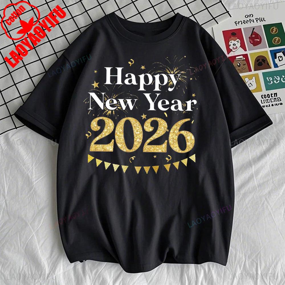 Happy New Year 2026 Family Matching TShirts Men Women New Year 2026 Fashion Streetwear Oneck Shortsleeve Cotton Unisex Top