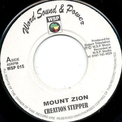 7inch Record CREATION STEPPER - Mount Zion WSP015 Word, Sound And UK Reggae, Ska & Dub Used