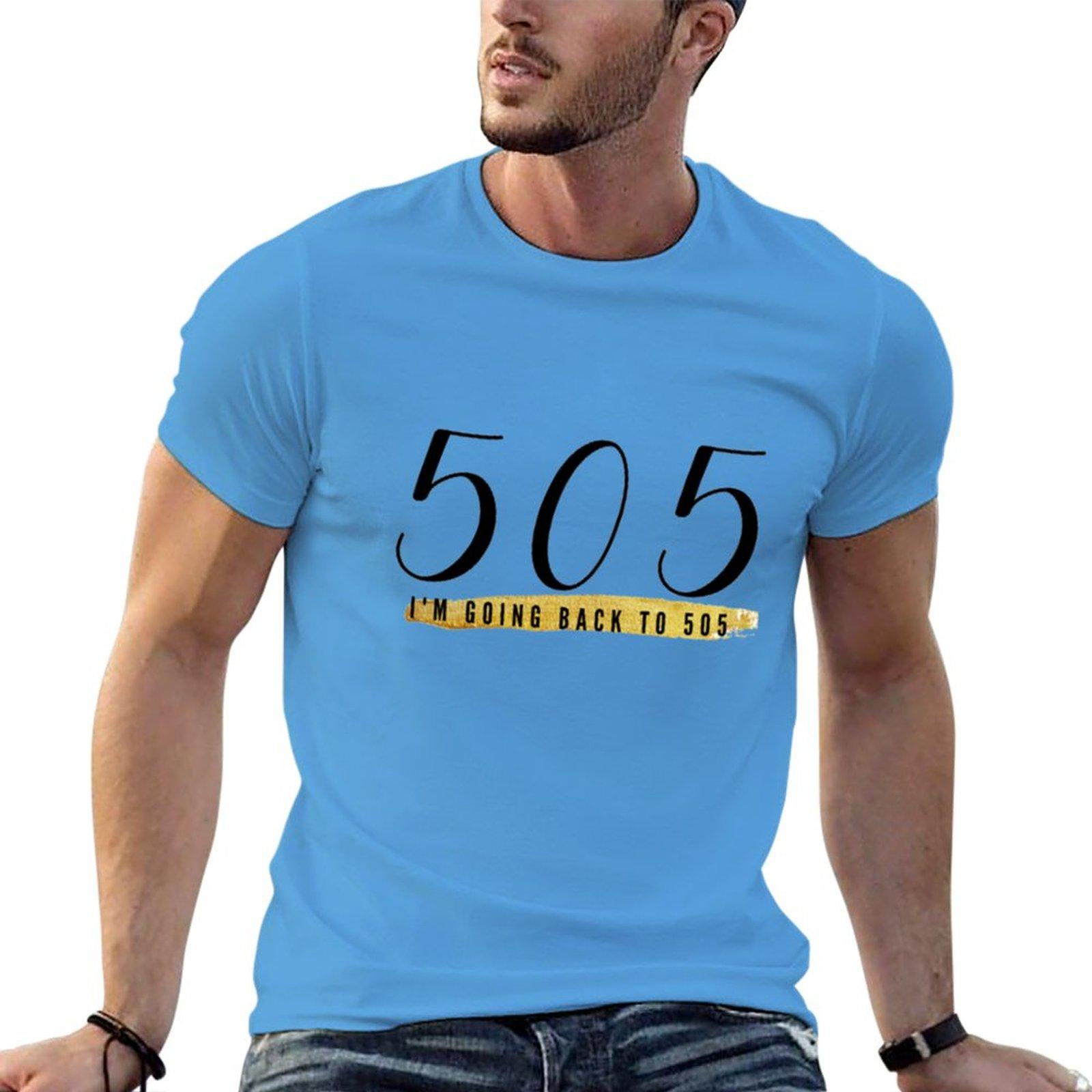 Im going back to 505 TShirt graphics t shirt tshirts man custom t shirt anime clothes men t shirts S