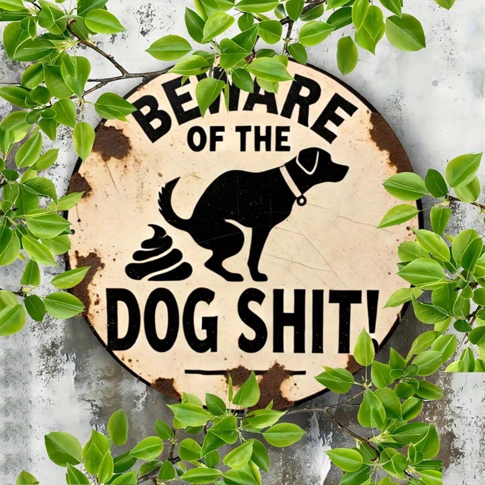 Metal Sign Dog Warning Humorous Wall Art Home Bar Garden Decor 7.8 Inch