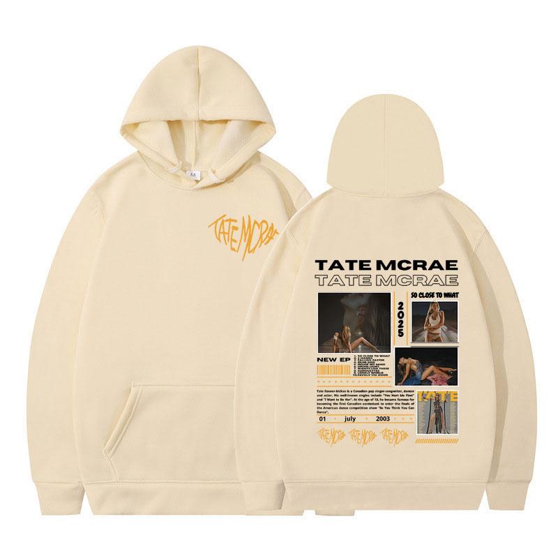 Tate McRae So Close To What Fashion Harajuku Sweatshirt Autumn Winter Casual Hoodie Men Women Aesthetics Pullover Fans Gift Tops