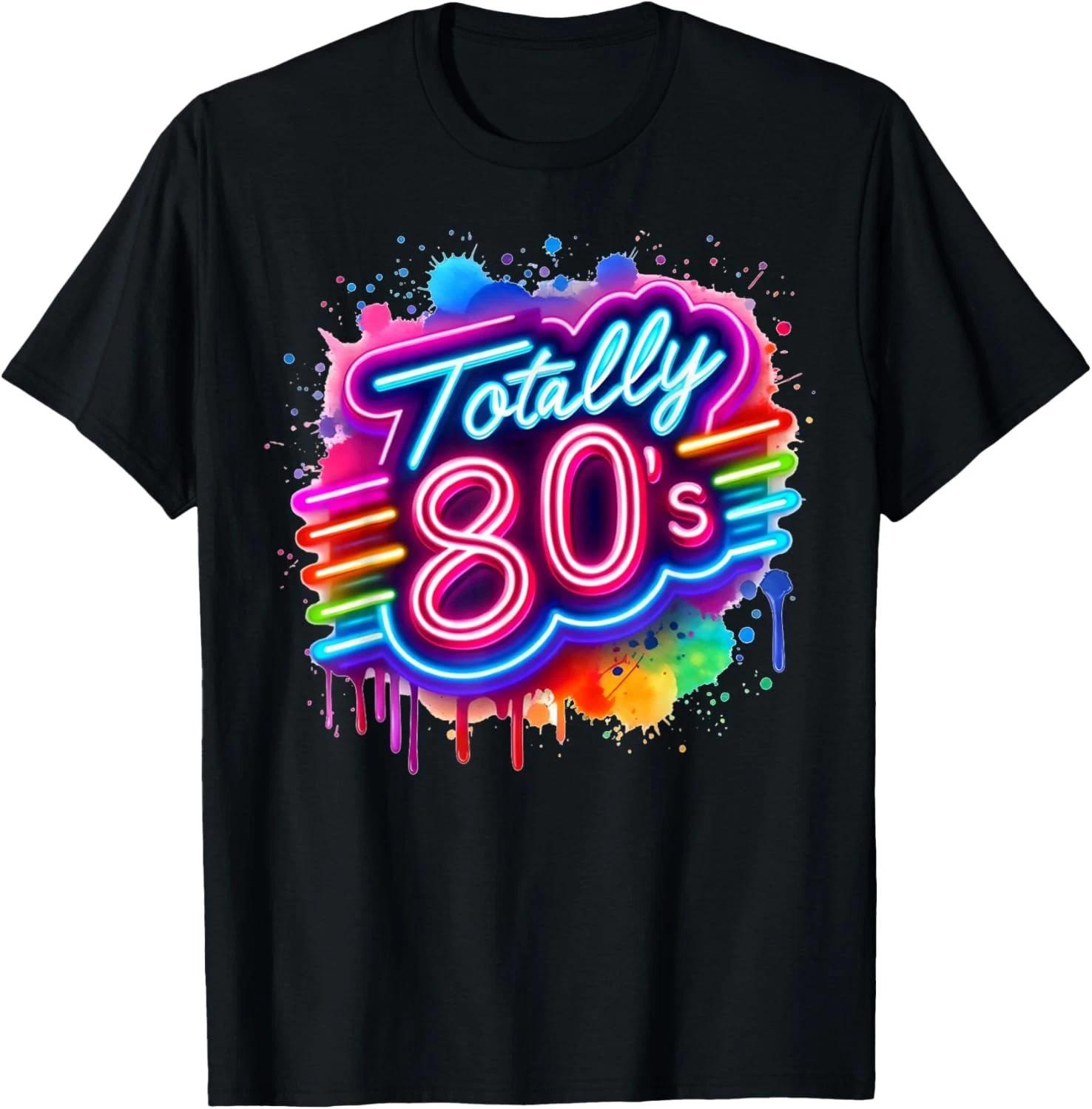 Retro 1980 s Colorful Totally 80 s Funny 80 Rave Theme Party unisex T-Shirt S